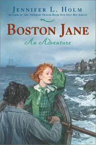 Jennifer L. Holm: Boston Jane (2001, HarperCollins)