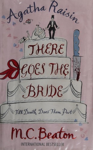 M. C. Beaton: There goes the bride (2009, Constable)