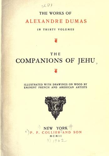 E. L. James: The companions of Jehu. (1902, P.F. Collier)