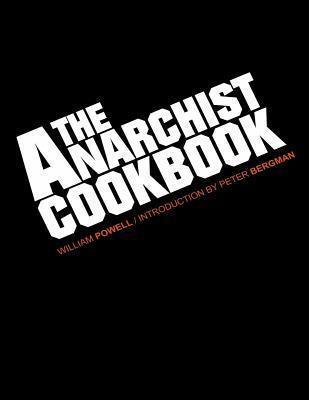 William F. Powell: The Anarchist Cookbook (2014)