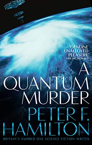 Peter F. Hamilton: A Quantum Murder (Paperback, 2019, Pan)