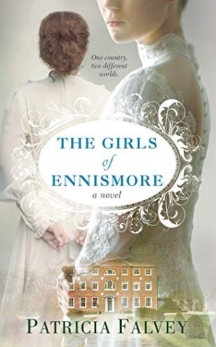 Patricia Falvey, Alana Kerr Collins: The Girls of Ennismore (AudiobookFormat, 2018, Brilliance Audio)