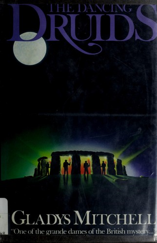 Gladys Mitchell: The dancing druids (1986, St. Martin's Press)