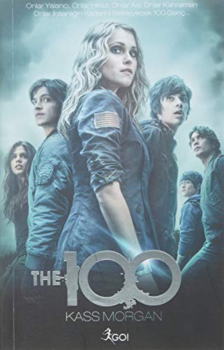 Kass Morgan: The 100 (Paperback, GO!)