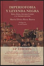 María Elvira Roca Barea: Imperiofobia y leyenda negra (2018, Siruela)