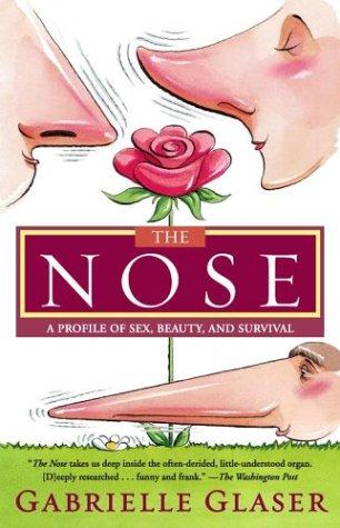 Gabrielle Glaser: The Nose (Paperback, 2003, Washington Square Press)