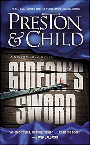 Douglas Preston, Lincoln Child: Gideon’s Sword (2016, Grand Central Publishing)