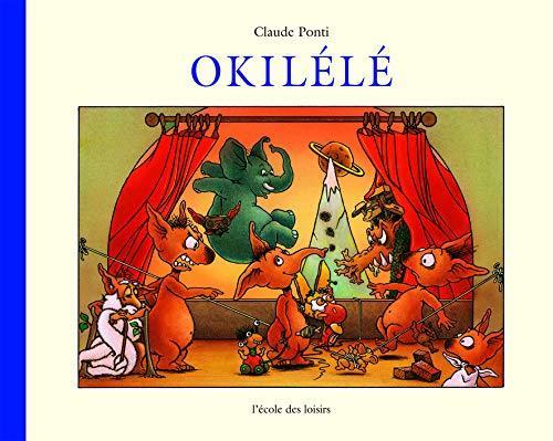Claude Ponti: Okilélé (French language, 1993)