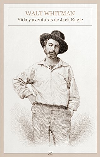 Walt Whitman, Teresa Galarza: Vida y aventuras de Jack Engle (Paperback, Jot Down Books)