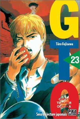 Tōru Fujisawa: GTO, tome 23 (French language, 2003)