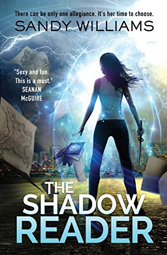 Sandy Williams: The Shadow Reader (Paperback, Sandy Williams)