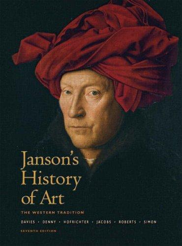 David Simon, Joseph Jacobs, Penelope J.E. Davies, Walter B. Denny, Frima Fox Hofrichter: Janson's History of Art (2006)