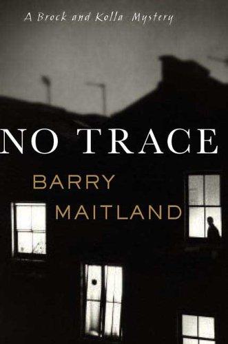 Barry Maitland: No Trace (Hardcover, St. Martin's Minotaur)