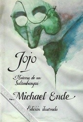 Michael Ende: Jojo. Historia de un saltimbanqui (Hardcover, 1986, Circulo de lectores)