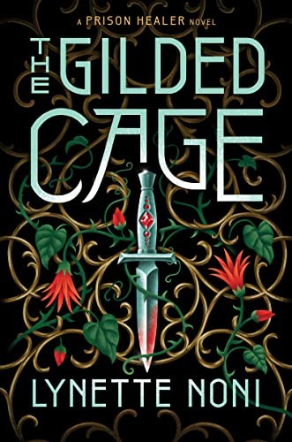 Lynette Noni: Gilded Cage (2022, HarperCollins Publishers, Clarion Books)
