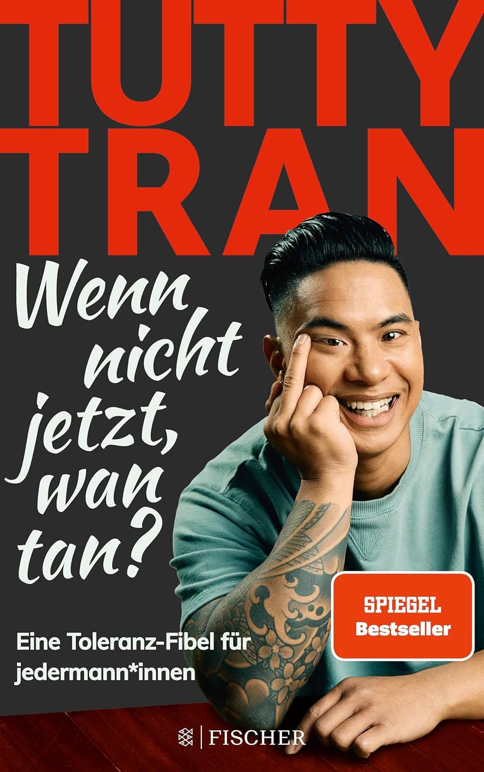 Tutty Tran: Wenn nicht jetzt, wan tan? (Paperback, Deutsch language)