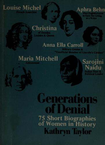 Kathryn Taylor: Generations of denial (1971, Times Change Press)