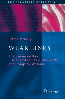 Peter Csermely: Weak Links
            
                Frontiers Collection (2009, Springer)