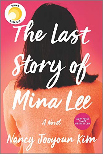 Nancy Jooyoun Kim: The Last Story of Mina Lee (Paperback, Park Row)