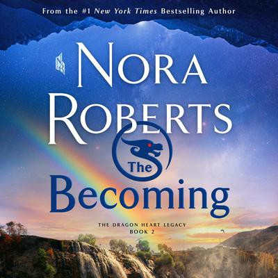 Nora Roberts: The Becoming (AudiobookFormat, Macmillan Audio)