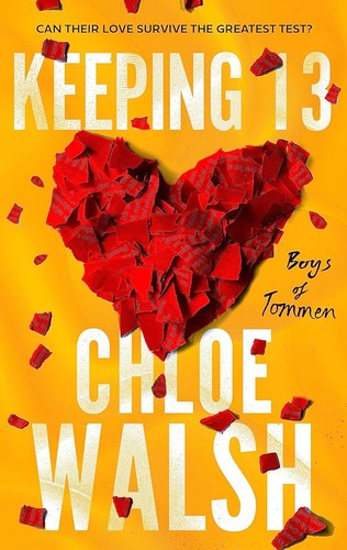 Chloe Walsh: Keeping 13 (2023, Little, Brown Book Group Limited)