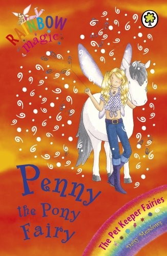 Daisy Meadows: Penny the Pony Fairy (2008, Scholastic Inc.)