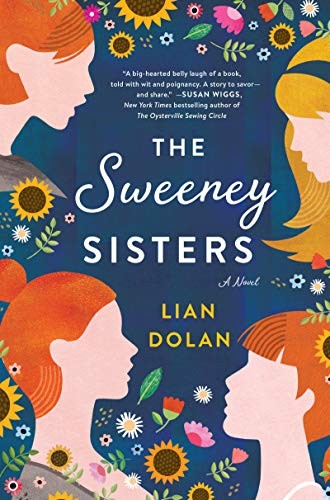 Lian Dolan: The Sweeney Sisters (Hardcover, 2020, William Morrow)