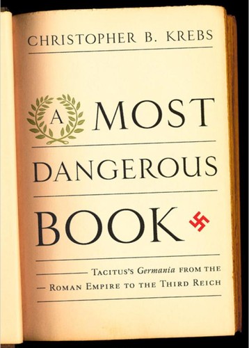Christopher B. Krebs: A most dangerous book (Hardcover, 2011, W.W. Norton & Co.)