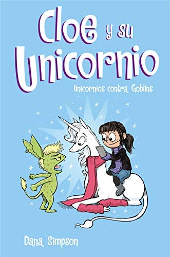 Dana Simpson, Francesc Reyes Camps;: Unicornios contra Goblins (Hardcover, B de Blok (Ediciones B))