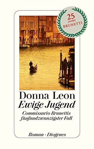 Donna Leon: Ewige Jugend (Hardcover, Diogenes Verlag AG)
