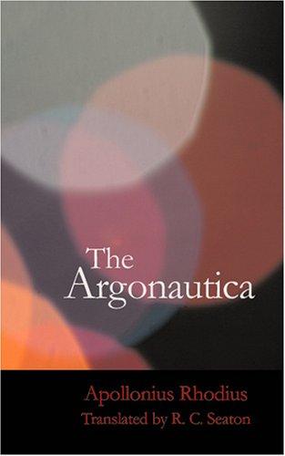 Apollonius Rhodius: The Argonautica (Paperback, BiblioBazaar)