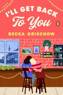Becca Grischow: I'll Get Back to You (2024, Penguin Publishing Group)