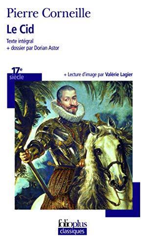 Pierre Corneille: Le Cid (French language, 2004)