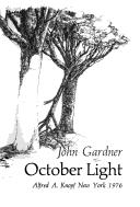 John Gardner: October light (1976, Knopf : distributed by Random House)