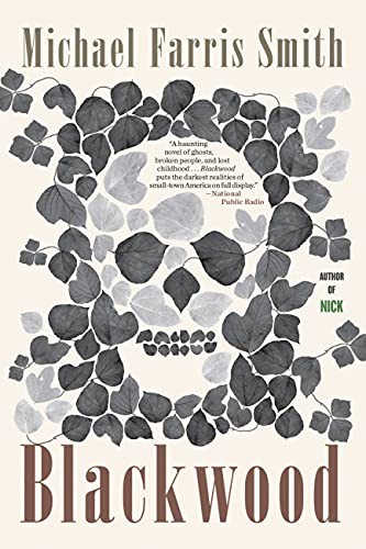 Michael Farris Smith: Blackwood (Paperback, 2021, Back Bay Books)
