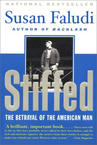 Susan Faludi: Stiffed (2000, Harper Perennial)