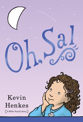 Kevin Henkes: Oh, Sal (Hardcover, Greenwillow Books)