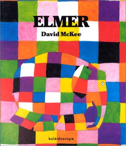 David Mckee, David McKee: Elmer = Elmer (Hardcover, French language, 1988, Kaleidoscope)