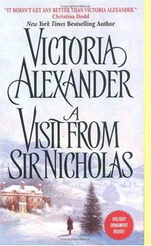 Alexander, Victoria: A visit from Sir Nicholas (2004, Avon Books)