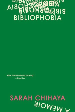 Sarah Chihaya: Bibliophobia (2025, Random House)