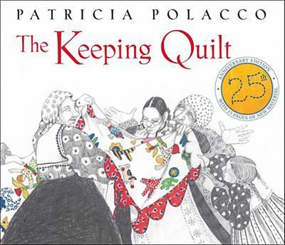 Patricia Polacco: Keeping Quilt (2011, Simon & Schuster, Limited)