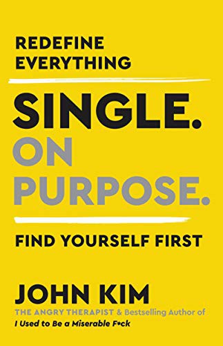 John Kim: Single On Purpose (Paperback, HarperOne)