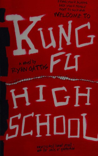 Ryan Gattis: Kung Fu High School (2005, Sceptre)