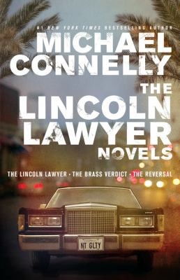 Michael Connelly: The Lincoln Lawyer Novels (2011, Little Brown and Company)