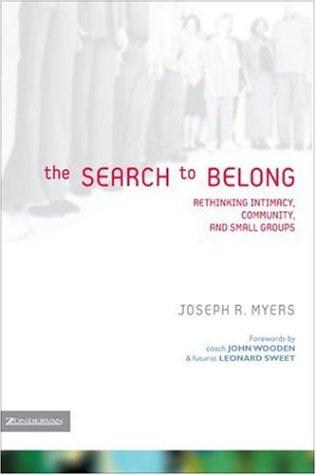 Joseph R. Myers: The Search to Belong (Paperback, 2003, Zondervan/Youth Specialties)