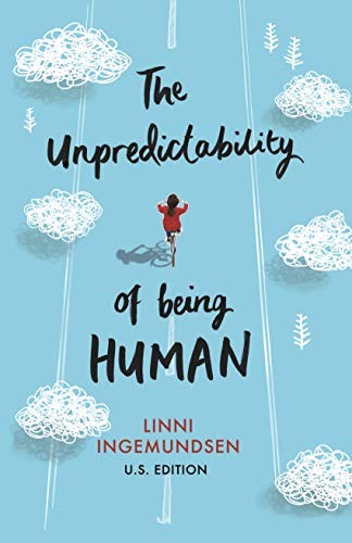 Linni Ingemundsen: The Unpredictability of Being Human (2018, Incorgnito Publishing Press)