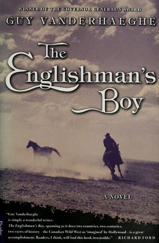 Guy Vanderhaeghe: The Englishman's boy (1998, Picador USA)
