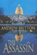Andrew Britton, Andrew Britton: The Assassin (Hardcover, 2007, Kensington)
