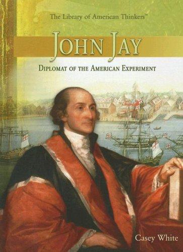 Casey White: John Jay (Hardcover, 2006, Rosen Publishing Group)