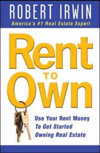 Robert Irwin: Rent to Own (Paperback, 2007, McGraw-Hill)